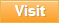 Visit